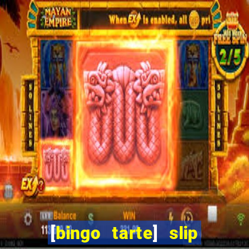 [bingo tarte] slip & stop 1988 part 1